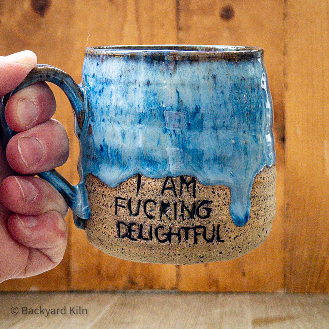 Blue "I am fucking delightful" Handwriting Mug by Taylor