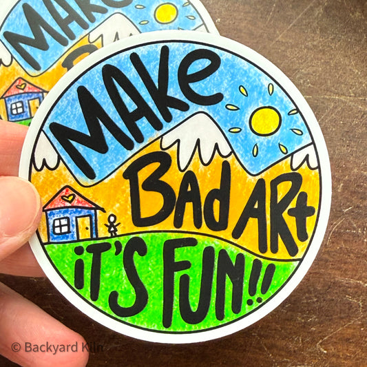 Make Bad Art Sticker #1 by Taylor