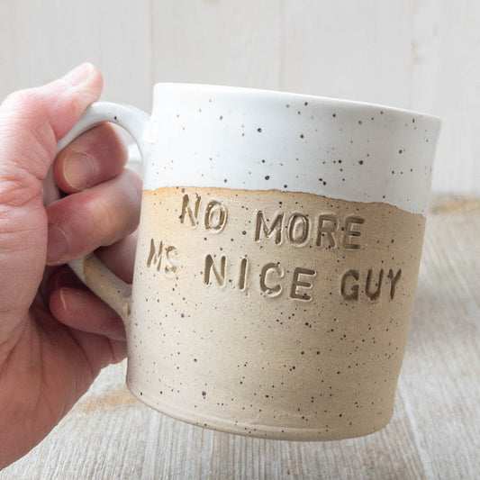 No More Ms Nice Guy Mug - Taylor