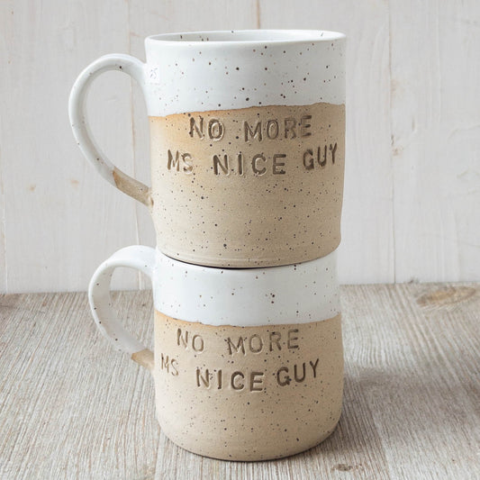 No More Ms Nice Guy Mug - Taylor