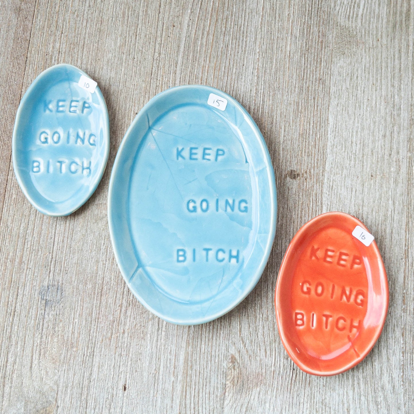 “Keep Going Bitch” Trays - Taylor