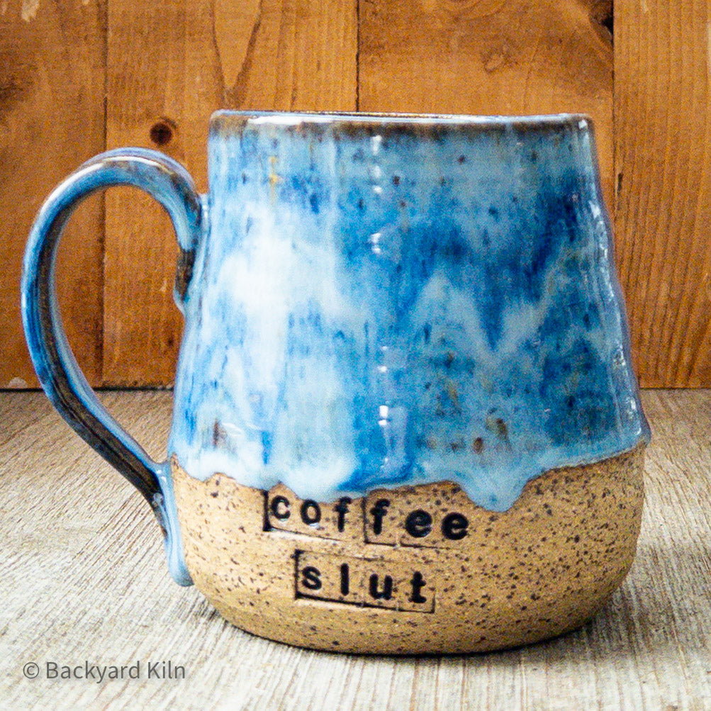 Blue "Coffee Slut" Mug #2 by Taylor