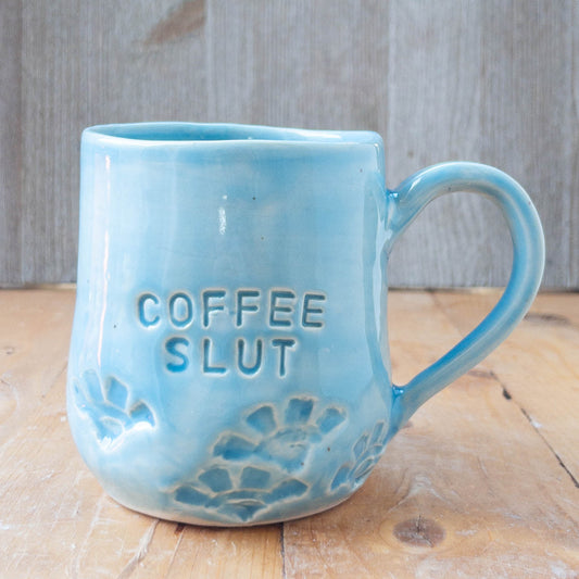 Blue Coffee Slut Mug SECOND - Taylor